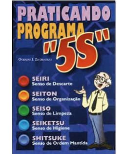 Praticando o Programa 5S